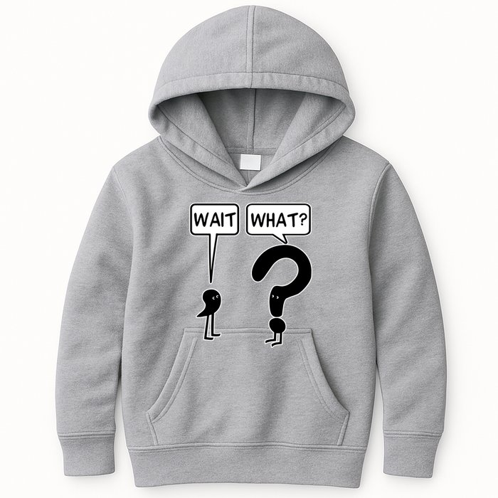 Wait What Funny Grammar Questioning Punctuation Kids Hoodie