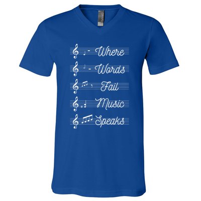 Where Words Fail Music Speaks Teach Teaching Teacher Gift V-Neck T-Shirt