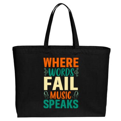 Where Words Fail Music Speaks Motivational Music Slogan Music Lover Cotton Canvas Jumbo Tote