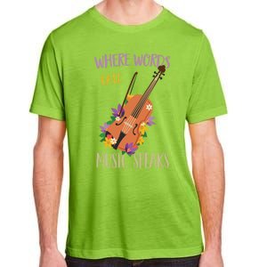 Where Words Fail Music Speaks Violin Musician Theater Lover Gift Adult ChromaSoft Performance T-Shirt