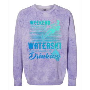 Waterski Weekend Forecast Ing Funny Gift Funny Water Skiing Cool Gift Colorblast Crewneck Sweatshirt