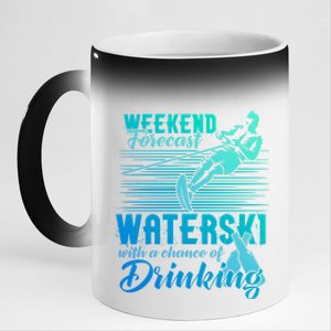 Waterski Weekend Forecast Ing Funny Gift Funny Water Skiing Cool Gift 11oz Black Color Changing Mug