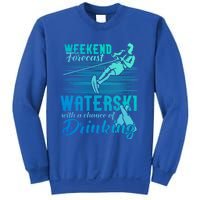 Waterski Weekend Forecast Ing Funny Gift Funny Water Skiing Cool Gift Sweatshirt