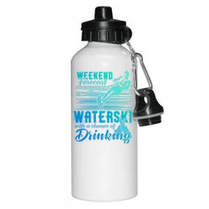 Waterski Weekend Forecast Ing Funny Gift Funny Water Skiing Cool Gift Aluminum Water Bottle