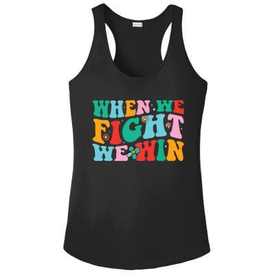 When We Fight We Win Groovy Ladies PosiCharge Competitor Racerback Tank