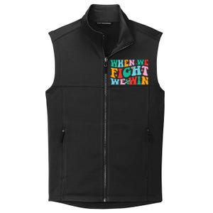 When We Fight We Win Groovy Collective Smooth Fleece Vest