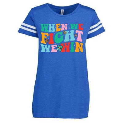 When We Fight We Win Groovy Enza Ladies Jersey Football T-Shirt