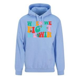 When We Fight We Win Groovy Unisex Surf Hoodie