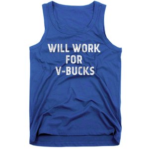 Will Work For Vbucks Tank Top