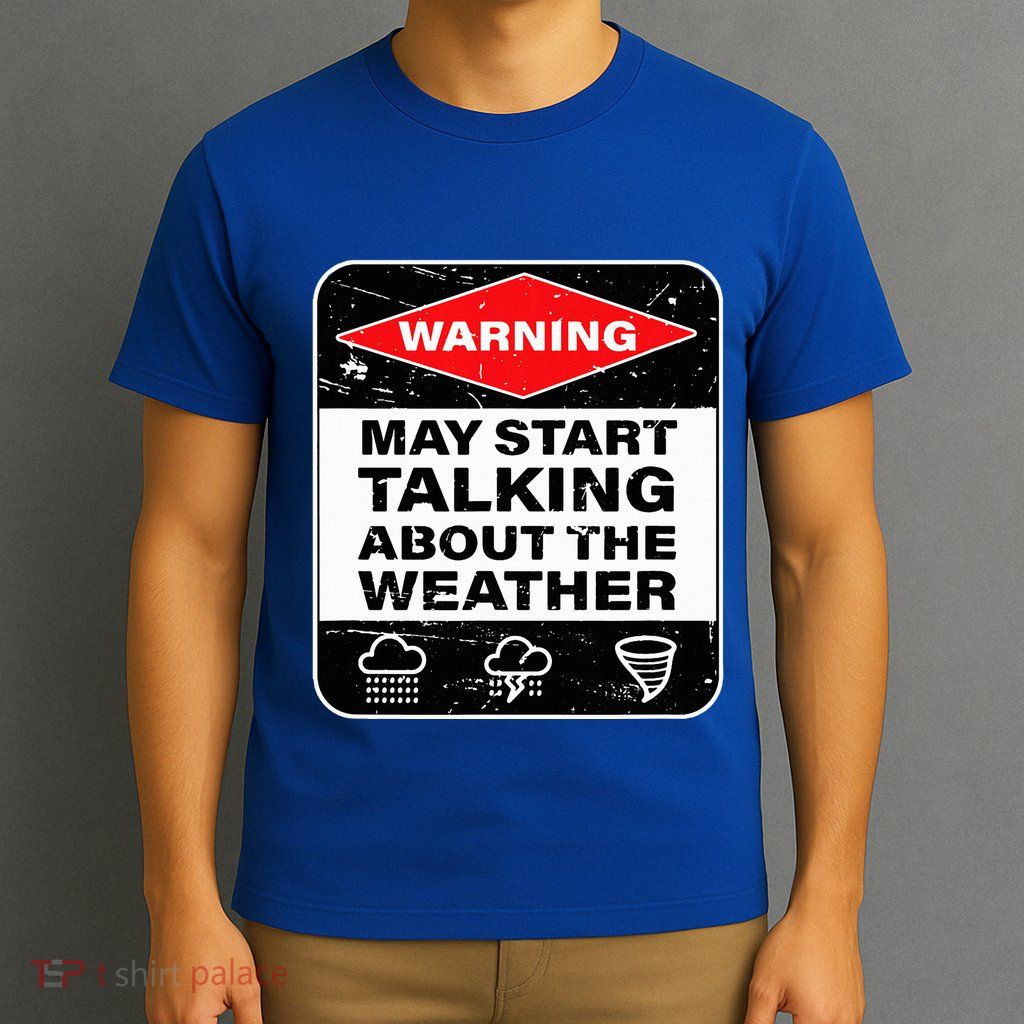 Weather Warning Funny Raining Storms Meteorology T-Shirt