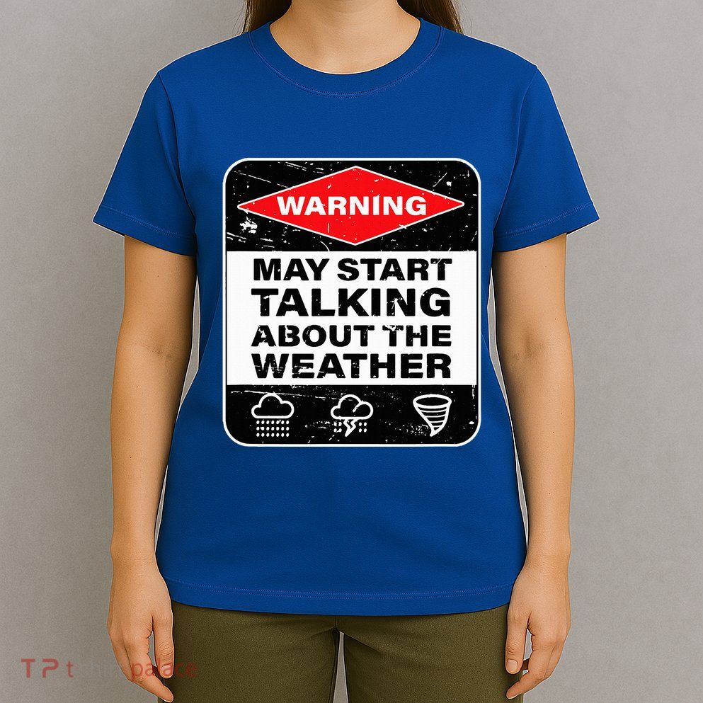 Weather Warning Funny Raining Storms Meteorology T-Shirt