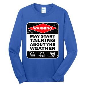 Weather Warning Funny Raining Storms Meteorology Tall Long Sleeve T-Shirt