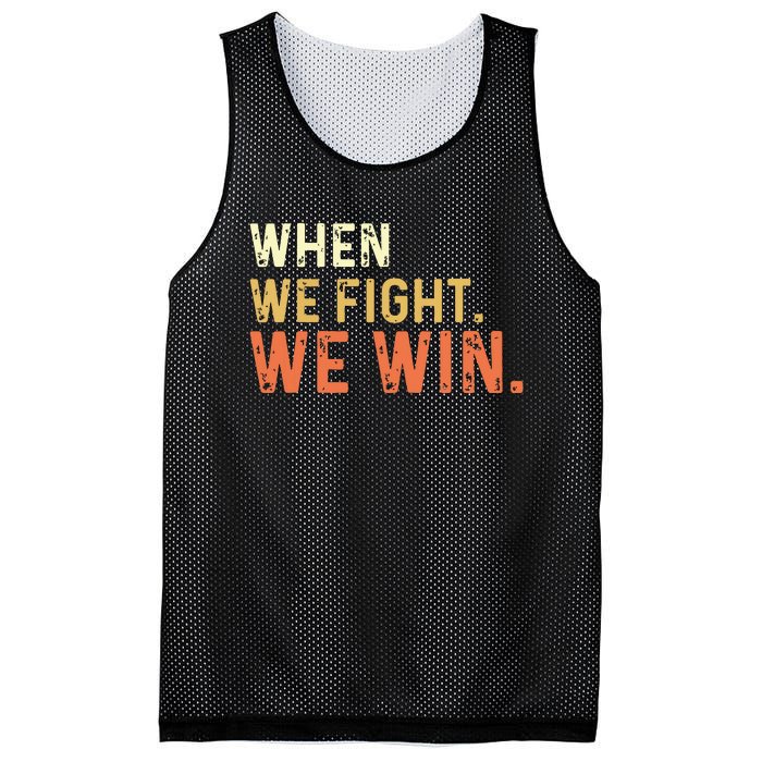 When We Fight We Win Vintage Mesh Reversible Basketball Jersey Tank