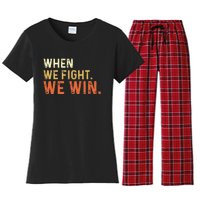 When We Fight We Win Vintage Women's Flannel Pajama Set