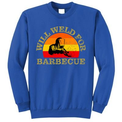 Will Weld For Barbecue Funny Welding Welder Gift Tall Sweatshirt