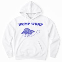 Womp Womp Funny Retro Raccoon Hoodie
