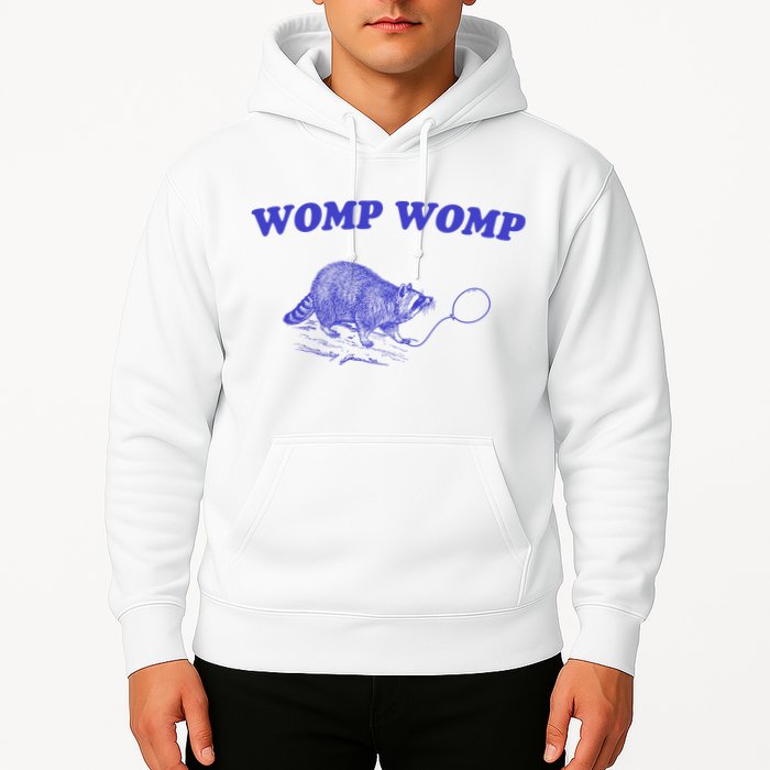 Womp Womp Funny Retro Raccoon Hoodie