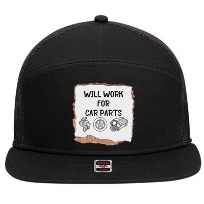 Will Work For Car Parts Car Enthusiast Muscle Car 7 Panel Mesh Trucker Snapback Hat