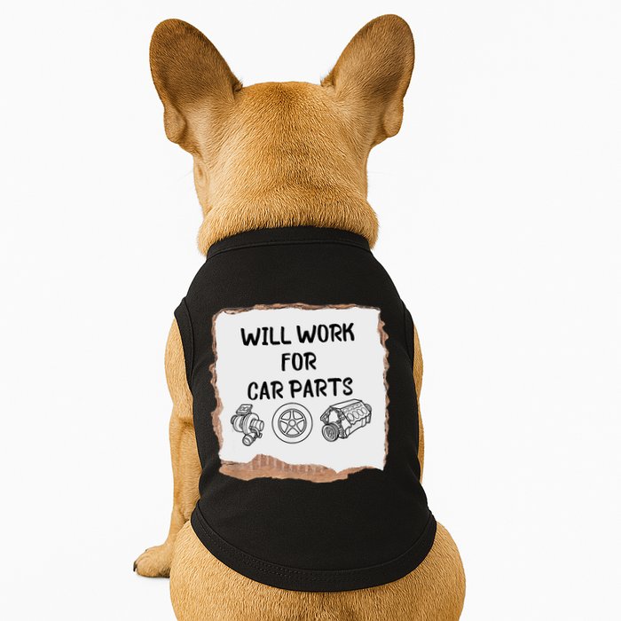 Will Work For Car Parts Car Enthusiast Muscle Car Doggie Tank