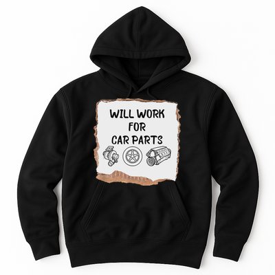 Will Work For Car Parts Car Enthusiast Muscle Car Hoodie