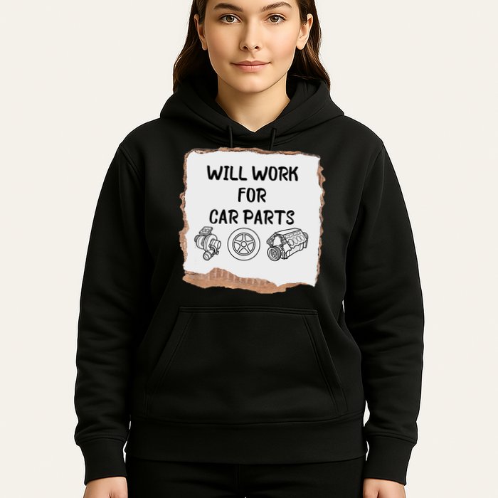 Will Work For Car Parts Car Enthusiast Muscle Car Hoodie