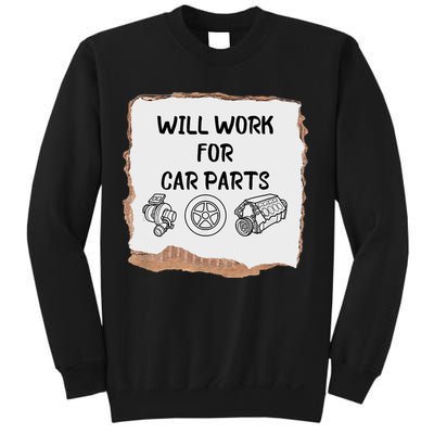 Will Work For Car Parts Car Enthusiast Muscle Car Sweatshirt