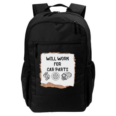 Will Work For Car Parts Car Enthusiast Muscle Car Backpack