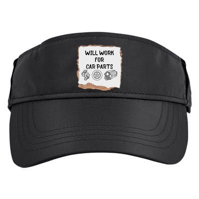 Will Work For Car Parts Car Enthusiast Muscle Car Adult Drive Performance Visor