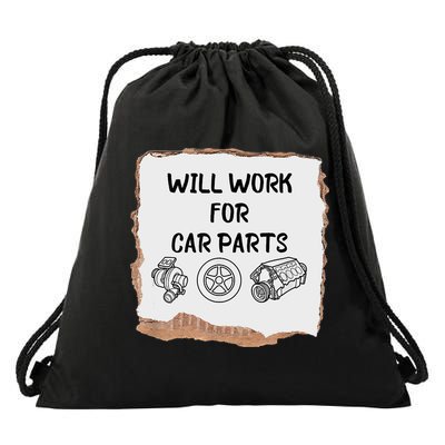 Will Work For Car Parts Car Enthusiast Muscle Car Drawstring Bag