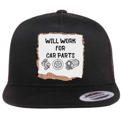 Will Work For Car Parts Car Enthusiast Muscle Car Flat Bill Trucker Hat