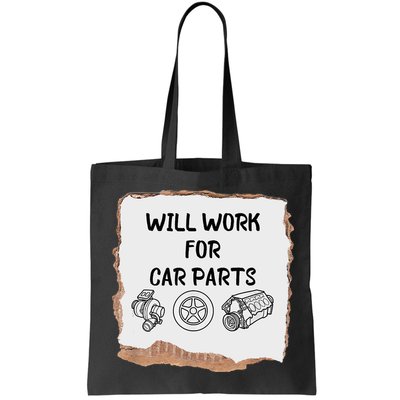 Will Work For Car Parts Car Enthusiast Muscle Car Bag