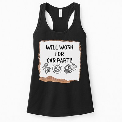 Will Work For Car Parts Car Enthusiast Muscle Car Womens Tank Top
