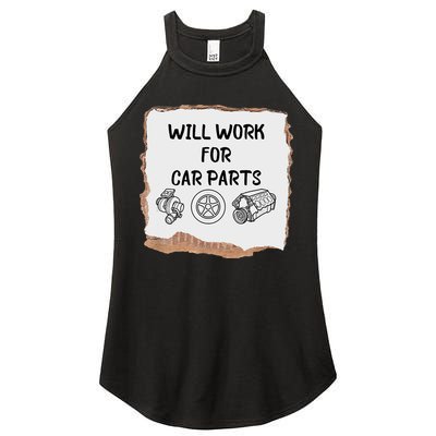 Will Work For Car Parts Car Enthusiast Muscle Car Women's Perfect Tri Rocker Tank