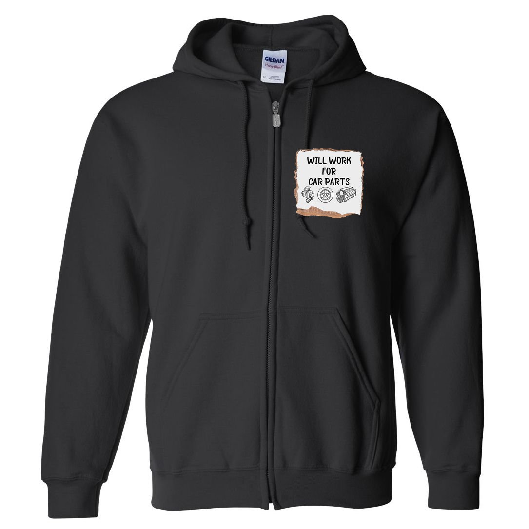 Will Work For Car Parts Car Enthusiast Muscle Car Full Zip Hoodie