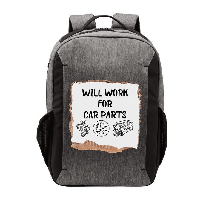 Will Work For Car Parts Car Enthusiast Muscle Car Vector Backpack