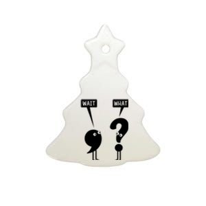 Wait What Funny Grammar Ceramic Tree Ornament