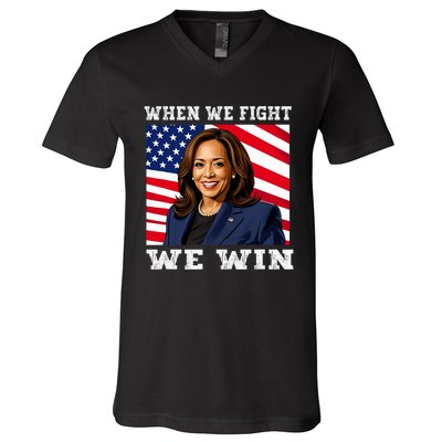 When We Fight We Win American Flag Usa Kamala Harris V-Neck T-Shirt