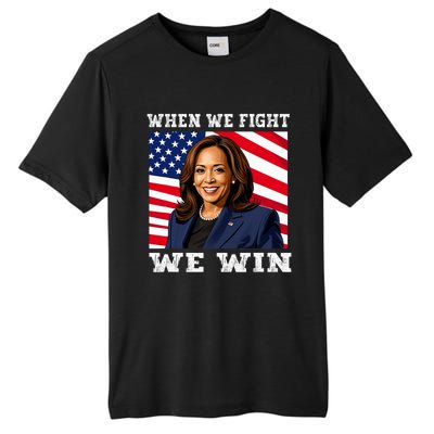 When We Fight We Win American Flag Usa Kamala Harris Tall Fusion ChromaSoft Performance T-Shirt