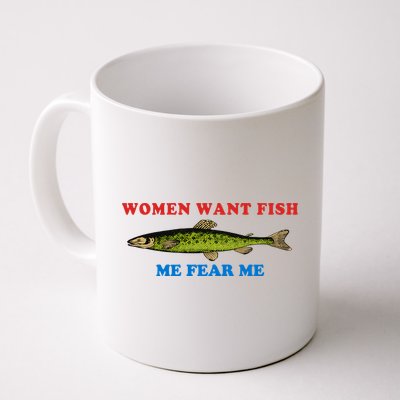 Women Want Fish Me Fear Me Funny Fish Fishing Gift Trending Idea Mug