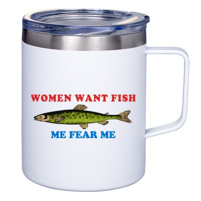 Women Want Fish Me Fear Me Funny Fish Fishing Gift Trending Idea 12oz Stainless Steel Coffee Mug