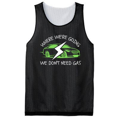 Where We're Going We Don't Need Gas, ECar, Funny Electric Car Mesh Reversible Basketball Jersey Tank