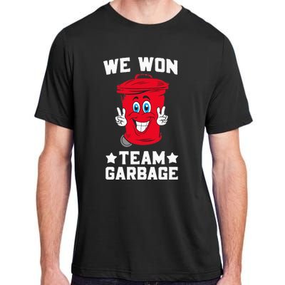 We Won Garbage Team Adult ChromaSoft Performance T-Shirt