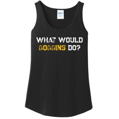 WHAT WOULD GOGGINS DO Ladies Essential Tank