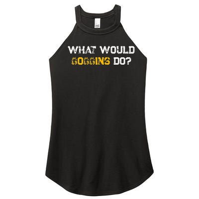 WHAT WOULD GOGGINS DO Women’s Perfect Tri Rocker Tank