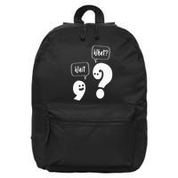 Wait. What Grammar Pun Punctuation Joke English Teacher 16 in Basic Backpack