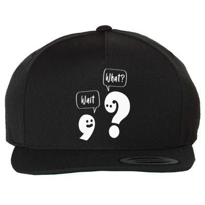 Wait. What Grammar Pun Punctuation Joke English Teacher Wool Snapback Cap