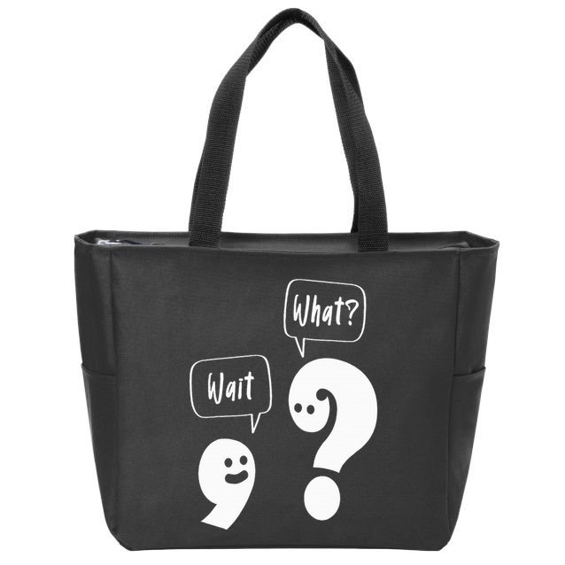Wait. What Grammar Pun Punctuation Joke English Teacher Zip Tote Bag