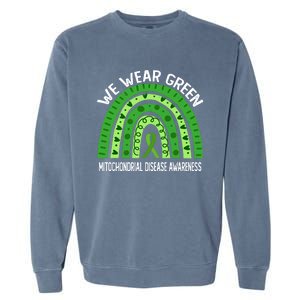 We Wear Green For Mitochondrial Disease Awareness Cool Gift Garment-Dyed Sweatshirt