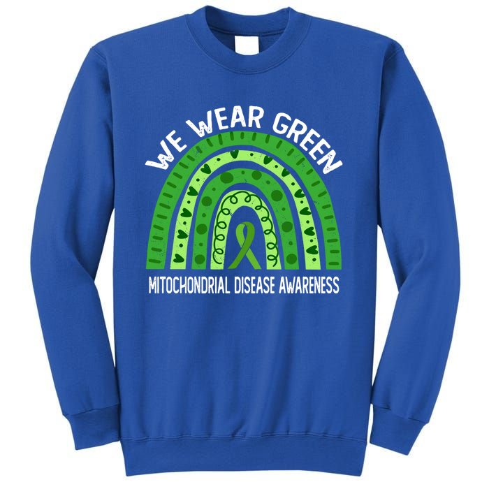 We Wear Green For Mitochondrial Disease Awareness Cool Gift Sweatshirt