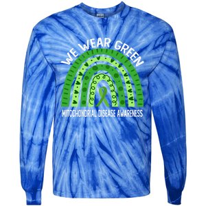 We Wear Green For Mitochondrial Disease Awareness Cool Gift Tie-Dye Long Sleeve Shirt